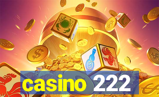 casino 222